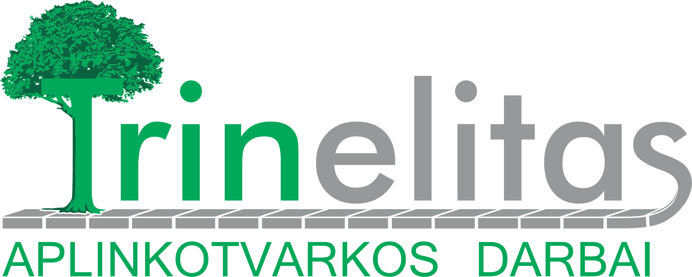 Trinelitas — Aplinkotvarkos darbai